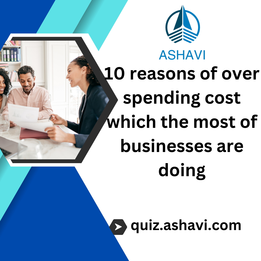 10 reasons of over spending cost which the most of businesses are doing